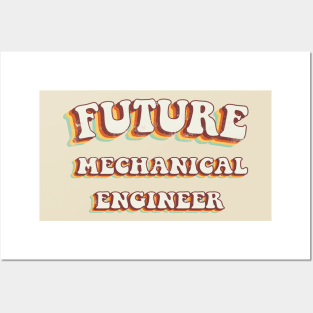 Future Mechanical Engineer - Groovy Retro 70s Style Posters and Art